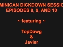 TopDawg - Fucking Dominican Butt Raw...Ep 8, 9, 10