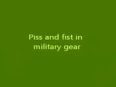 Piss and fist in military gear