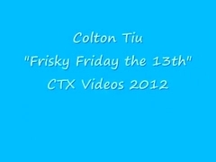 Colton Tiu's Frisky Friday the 13th