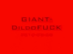 GIANT-DildoFuck